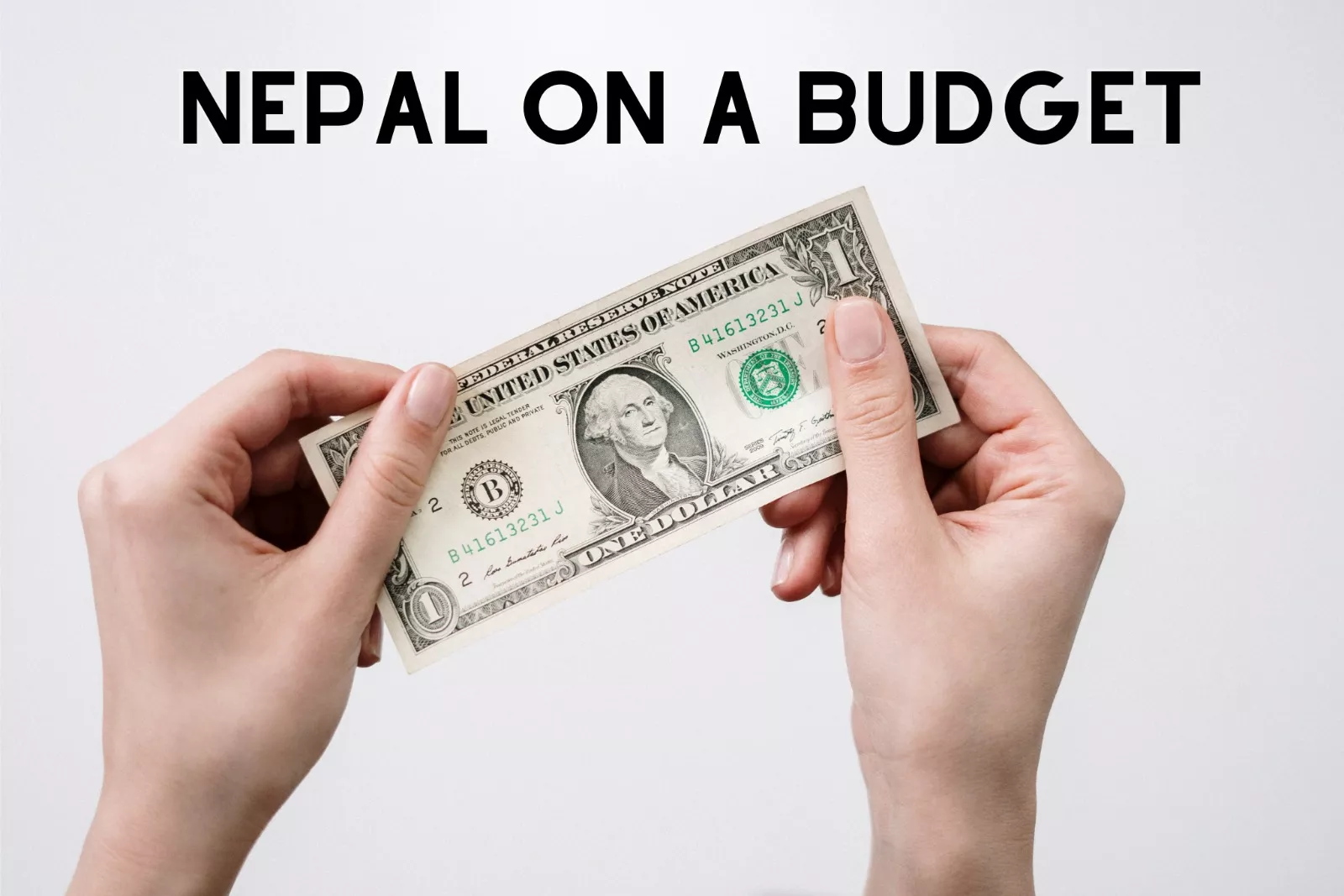 Traveling to Nepal on a Budget: Tips and Tricks for Traveling Affordably